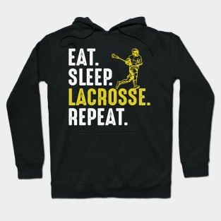 Eat Sleep Lacrosse Repeat Funny Lacrosse Player Hoodie